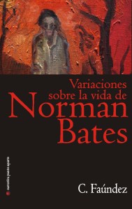 Variaciones sobre la vida de Norman Bates
